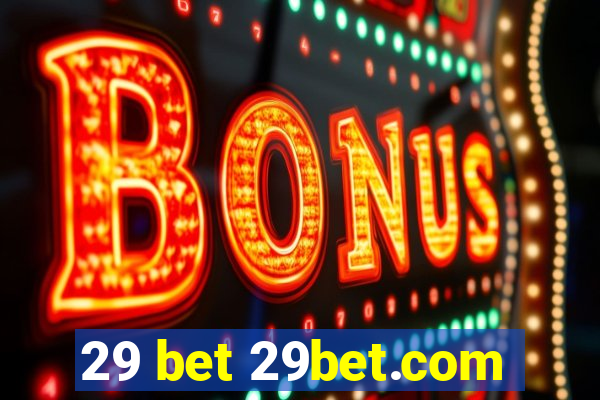 29 bet 29bet.com